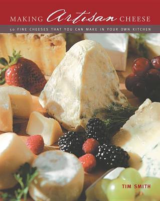 Book cover for Making Artisan Cheese