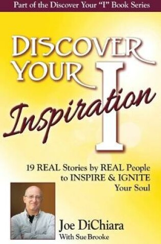 Cover of Discover Your Inspiration Joe DiChiara Edition