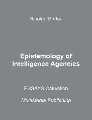 Book cover for Epistemology of Intelligence Agencies