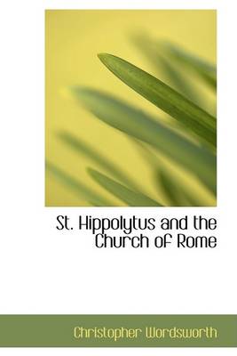 Book cover for St. Hippolytus and the Church of Rome