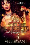 Book cover for Love and The Streets 3