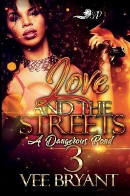 Book cover for Love and The Streets 3