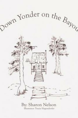 Cover of Down Yonder on the Bayou