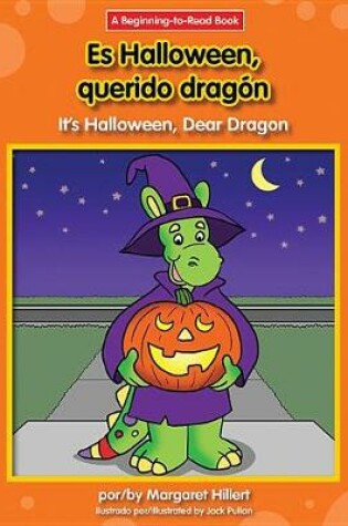 Cover of Es Halloween, Querido Dragon/It's Halloween, Dear Dragon