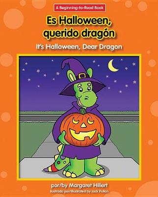 Cover of Es Halloween, Querido Dragon/It's Halloween, Dear Dragon