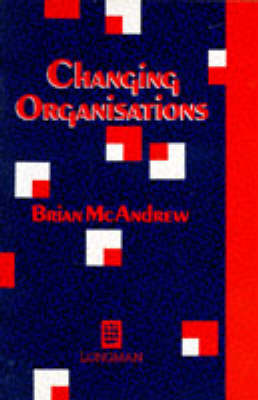 Cover of Changing Organizations