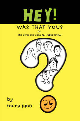 Book cover for Hey! Was That You?