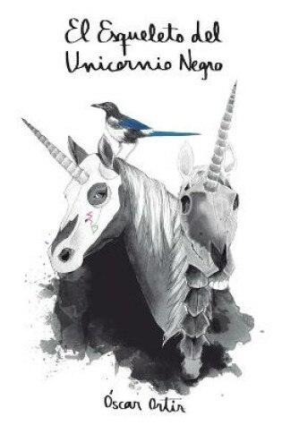 Cover of El Esqueleto del Unicornio Negro