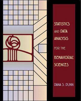 Book cover for Statistics and Data Analysis For Behavioral Sciences