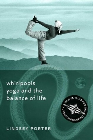 Cover of Whirlpools, Yoga and the Balance of Life