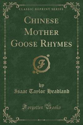 Book cover for Chinese Mother Goose Rhymes (Classic Reprint)
