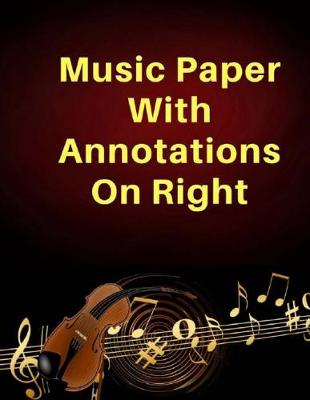 Book cover for Music Paper With Annotations On Right
