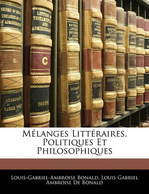 Book cover for Melanges Litteraires, Politiques Et Philosophiques