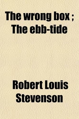 Book cover for The Wrong Box; The Ebb Tide