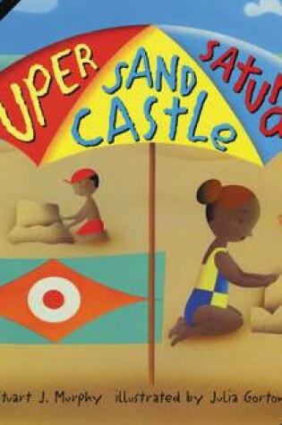 Cover of Super Sand Castle Saturday