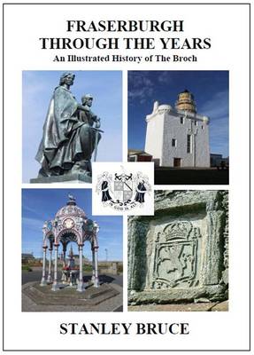 Book cover for Fraserburgh Through the Years