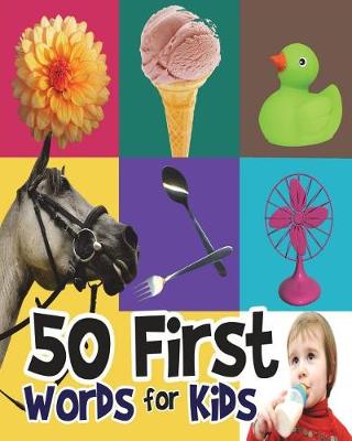 Book cover for 50 First Words for Kids