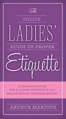 Book cover for The Polite Ladies' Guide to Proper Etiquette