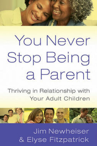 Cover of You Never Stop Being a Parent