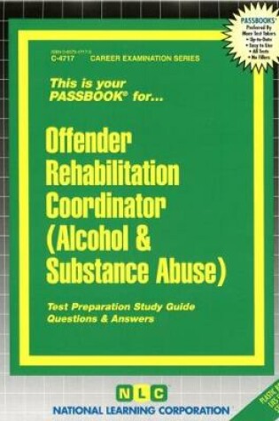 Cover of Offender Rehabilitation Coordinator (Alcohol & Substance Abuse)