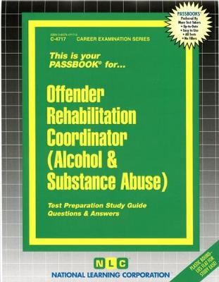 Book cover for Offender Rehabilitation Coordinator (Alcohol & Substance Abuse)