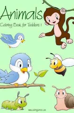 Cover of Animals Coloring Book for Toddlers 1