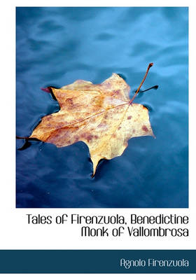 Book cover for Tales of Firenzuola, Benedictine Monk of Vallombrosa