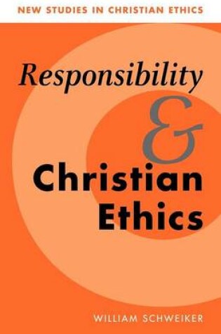 Cover of Responsibility and Christian Ethics