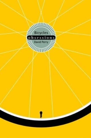 Cover of Obsessions: Bicycles