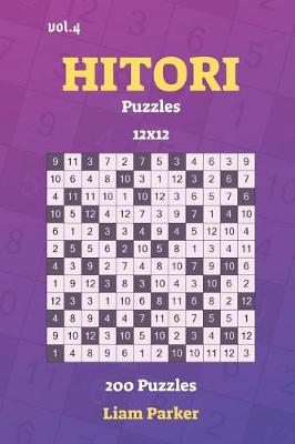 Book cover for Hitori Puzzles - 200 Puzzles 12x12 vol.4