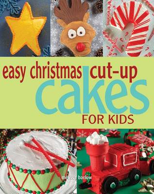 Book cover for Easy Christmas Cut-up Cakes for Kids