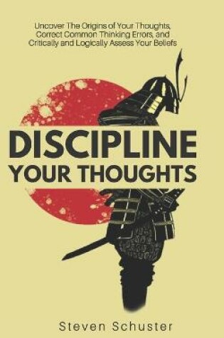 Cover of Discipline Your Thoughts