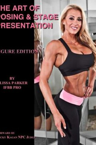 Cover of The Art of Posing & Stage Presentation