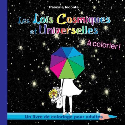 Book cover for Les Lois Cosmiques et Universelles à colorier