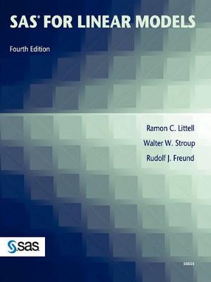 Book cover for SAS for Linear Models, Fourth Edition