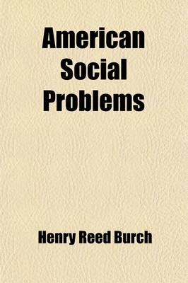 Book cover for American Social Problems; An Introduction to the Study of Society