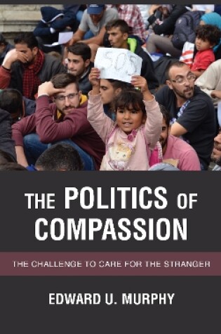 Cover of The Politics of Compassion