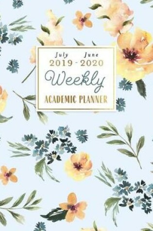 Cover of July 2019 - June 2020 Weekly Academic Planner
