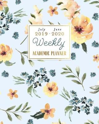 Book cover for July 2019 - June 2020 Weekly Academic Planner