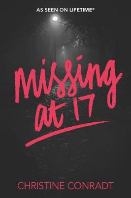 Book cover for Missing at 17
