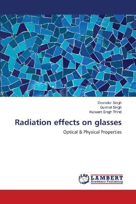 Book cover for Radiation effects on glasses