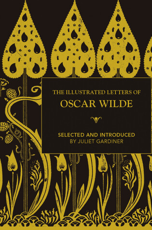 Cover of The Illustrated letters of Oscar Wilde