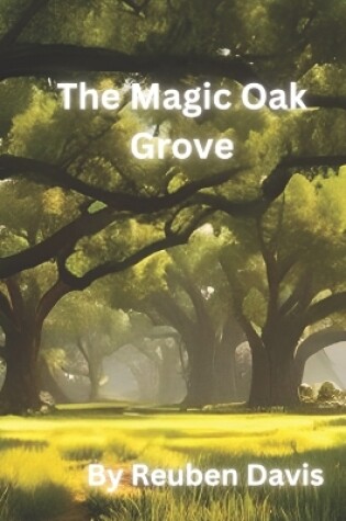 Cover of The Magic Oak Grove