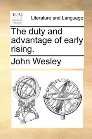 Cover of The Duty and Advantage of Early Rising.