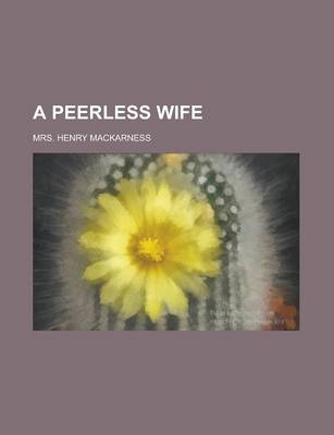 Book cover for A Peerless Wife