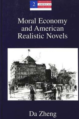 Cover of Moral Economy and American Realistic Novels