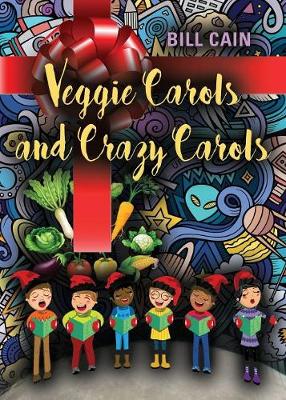 Book cover for Veggie Carols and Crazy Carols