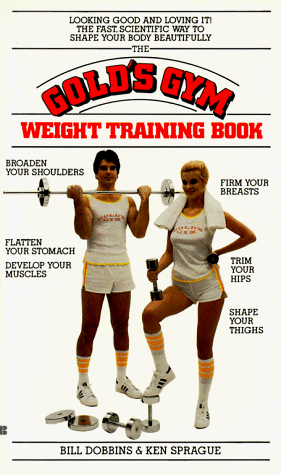 Book cover for The Gold's Gym Weight Training Book