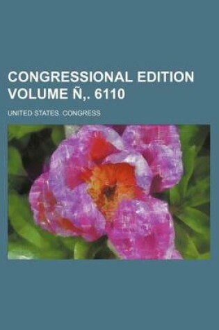 Cover of Congressional Edition Volume N . 6110