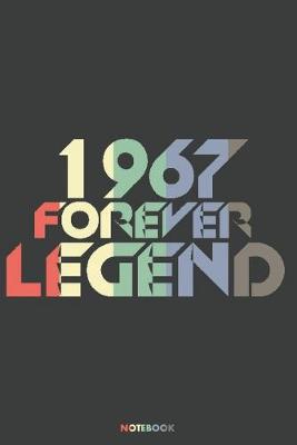 Book cover for 1967 Forever Legend Notebook